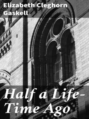 cover image of Half a Life-Time Ago